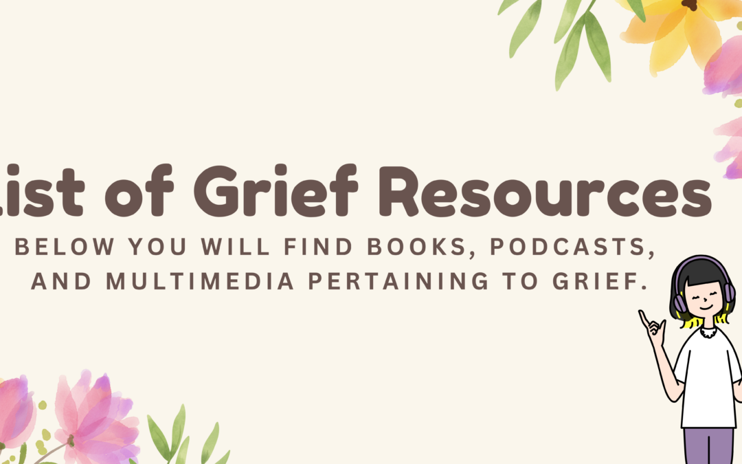 Multi-Media Grief Resources